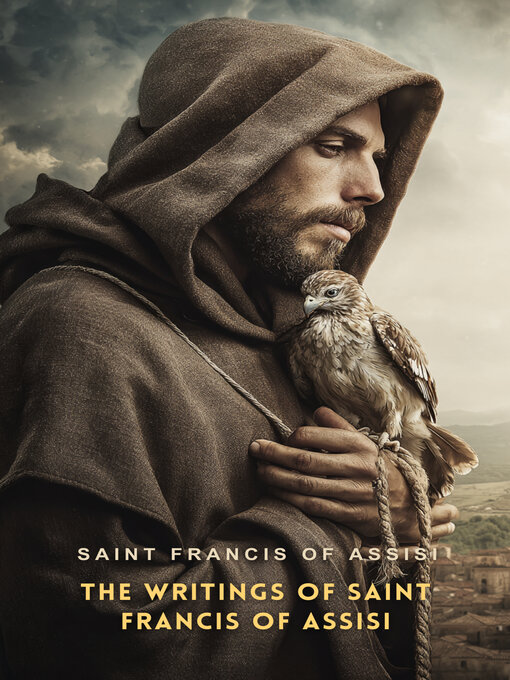 Title details for The Writings of St. Francis of Assisi by Saint Francis of Assisi - Wait list